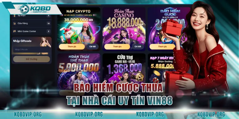 Bảo hiểm cược thua tại nhà cái uy tín VIN88