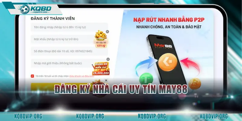 Đăng ký nhà cái uy tín MAY88