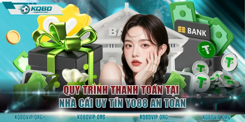 Đánh giá cao các phương thức nạp - rút tiền tại YO88