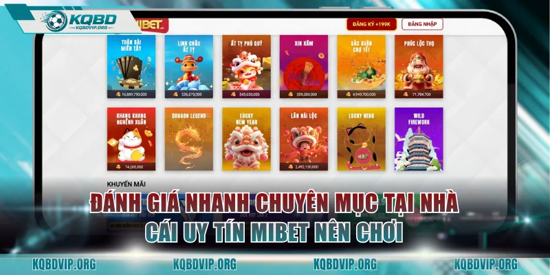 Đánh giá nhanh chuyên mục tại nhà cái uy tín MIBET nên chơi