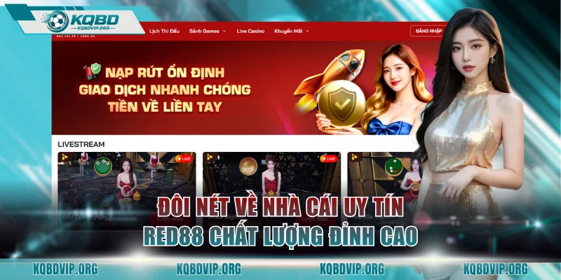 Đôi nét về nhà cái uy tín RED88 chất lượng đỉnh cao