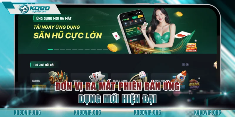 Đơn vị ra mắt phiên bản ứng dụng mới hiện đại