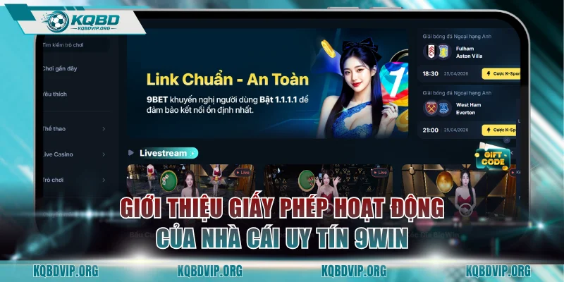 Giới thiệu giấy phép hoạt động của nhà cái uy tín 9WIN