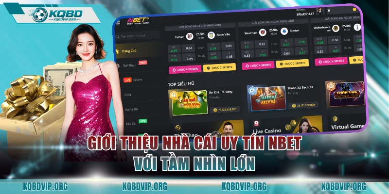 Giới thiệu nhà cái uy tín NBET với tầm nhìn lớn
