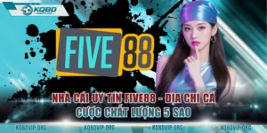 Nhà Cái Uy Tín FIVE88