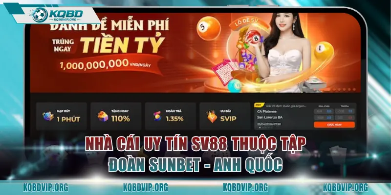Nhà cái uy tín SV88 thuộc tập đoàn Sunbet - Anh Quốc