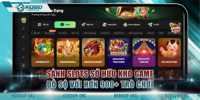 Sảnh Slots sở hữu kho game đồ sộ với hơn 900+ trò chơi