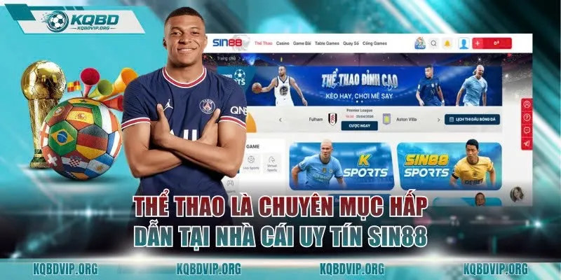 Thể thao là chuyên mục hấp dẫn tại nhà cái uy tín Sin88