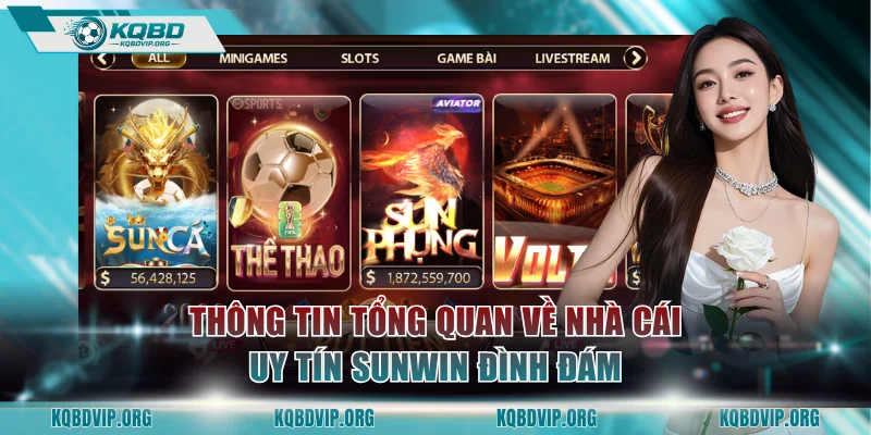Thông tin tổng quan về nhà cái uy tín SUNWIN đình đám