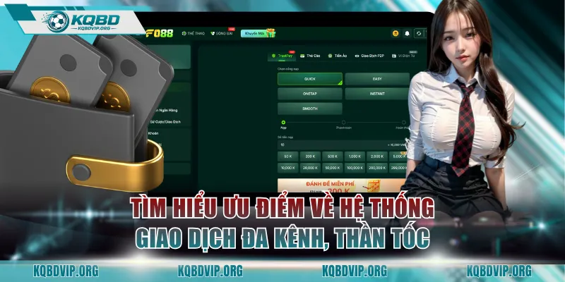 Tìm hiểu ưu điểm về hệ thống giao dịch đa kênh, thần tốc