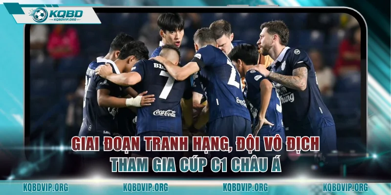Giai đoạn tranh hạng, đội vô địch tham gia cúp C1 châu Á
